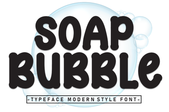Discover the Sweet Charm of the Soap Bubble Font