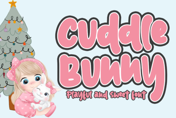 Discovering the Sweet and Playful Cuddle Bunny Font