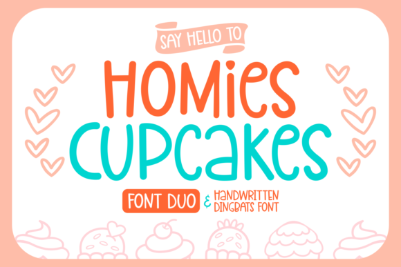Homies Cupcake: A Playful Display Font with Creative Edge